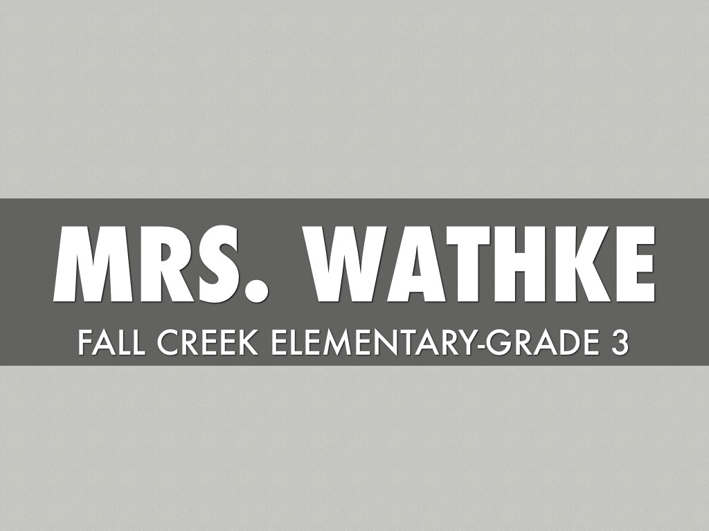 Welcome to Mrs. Wathke's Class!