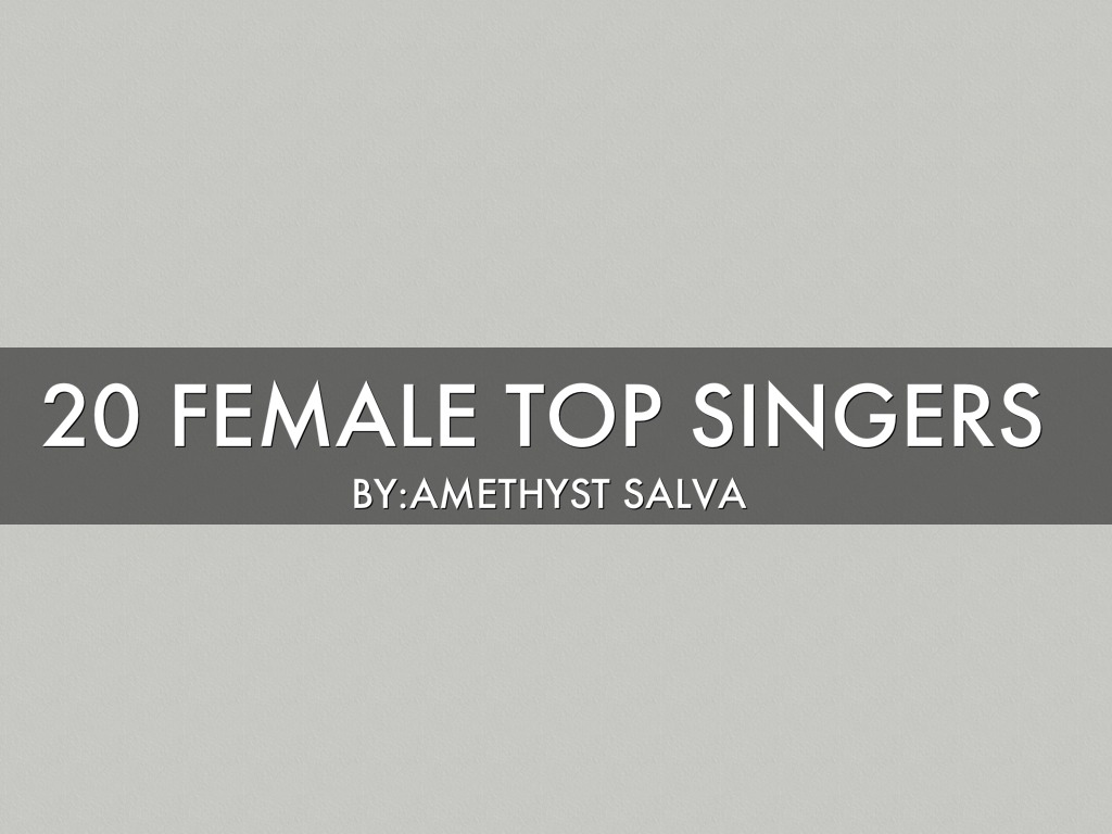 20 Female Top Singers