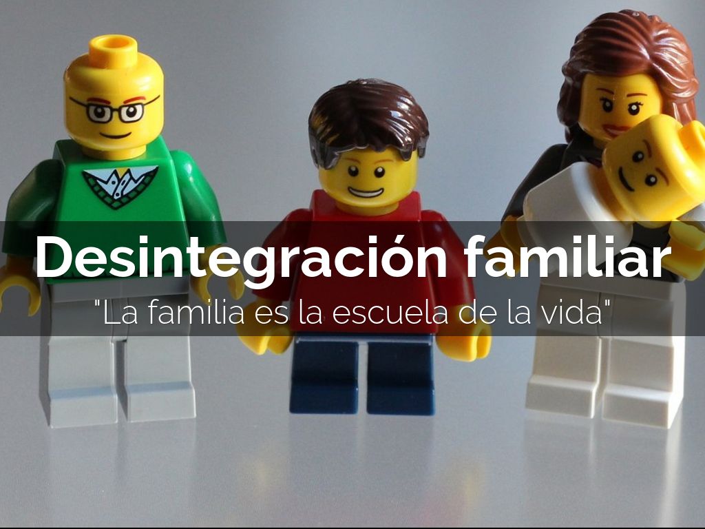 Desintegración familiar