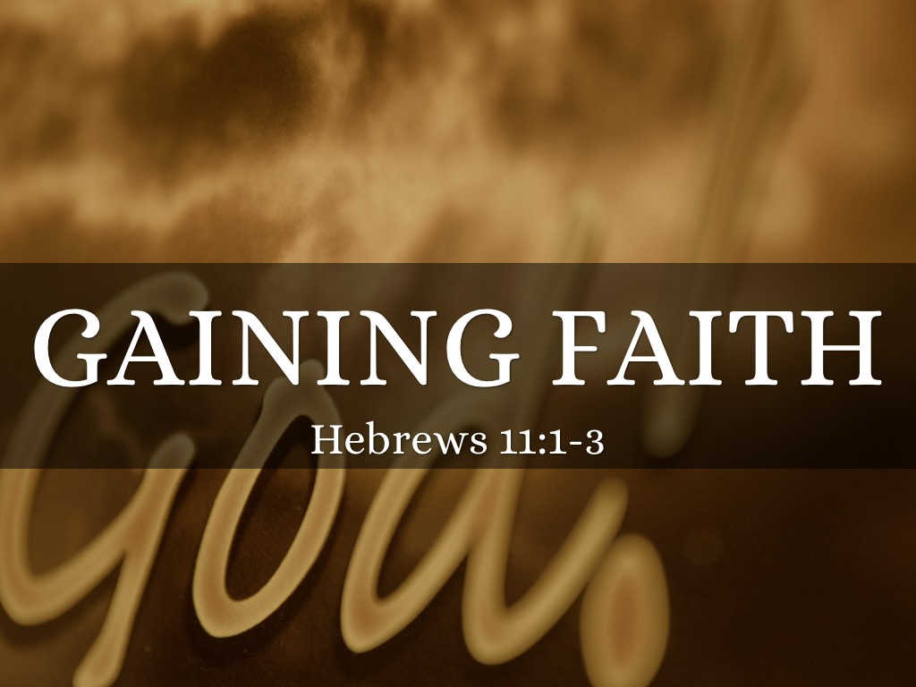 Gaining Faith