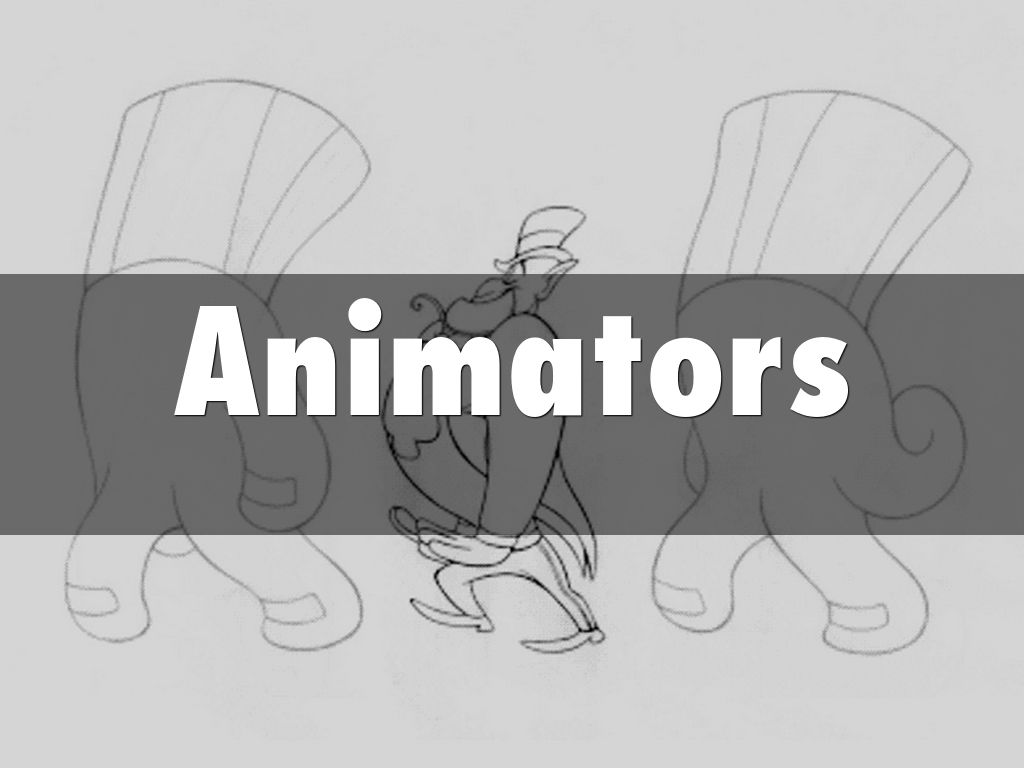 Animators