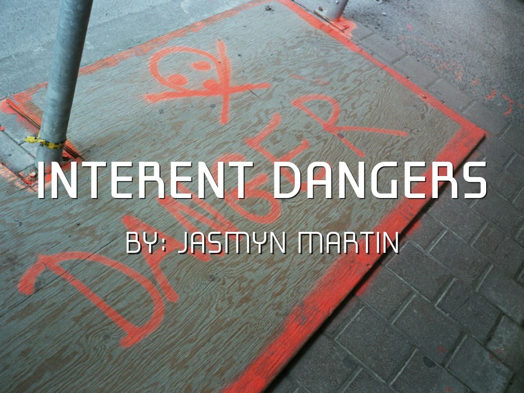 Interent Dangers