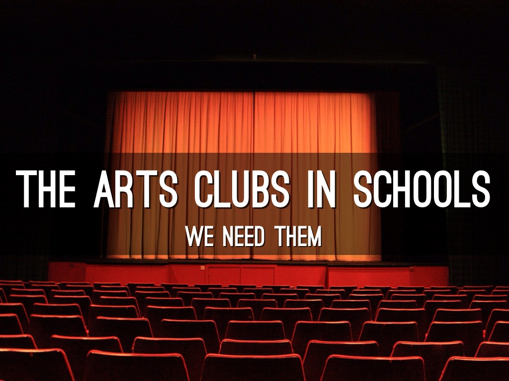 The Arts Clubs in Schools