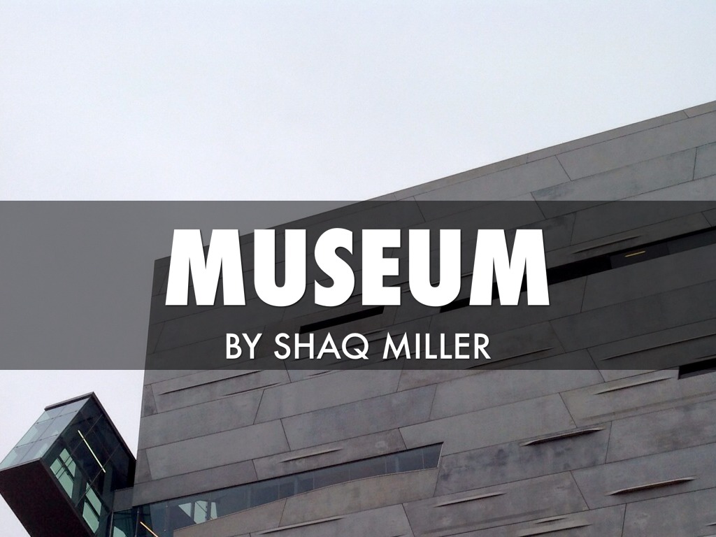 Museum
