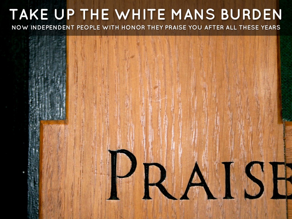 The White Mans Burden by Brandon Keinert