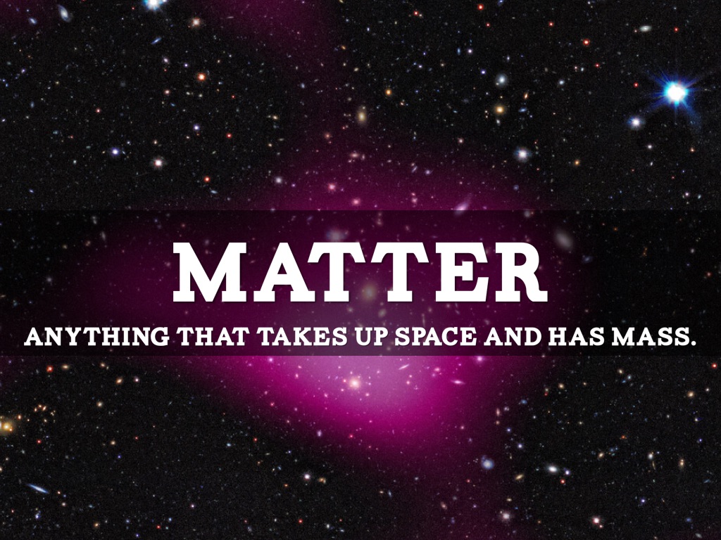 Matter