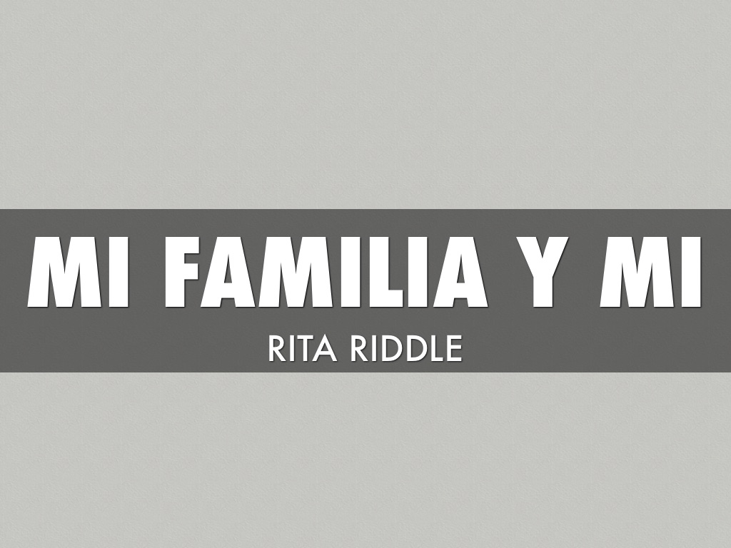 Mi Familia Y Mi