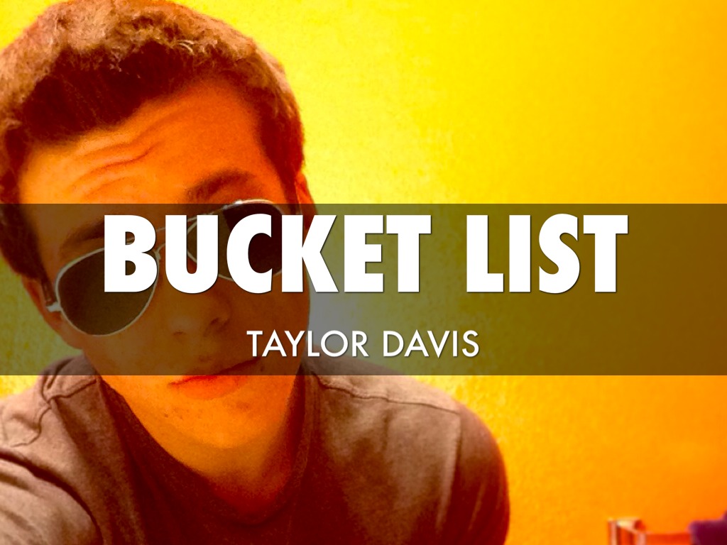 Bucket List