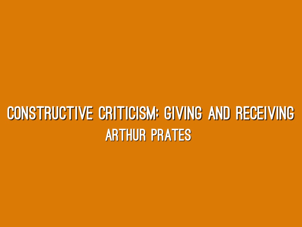 Constructive Criticism