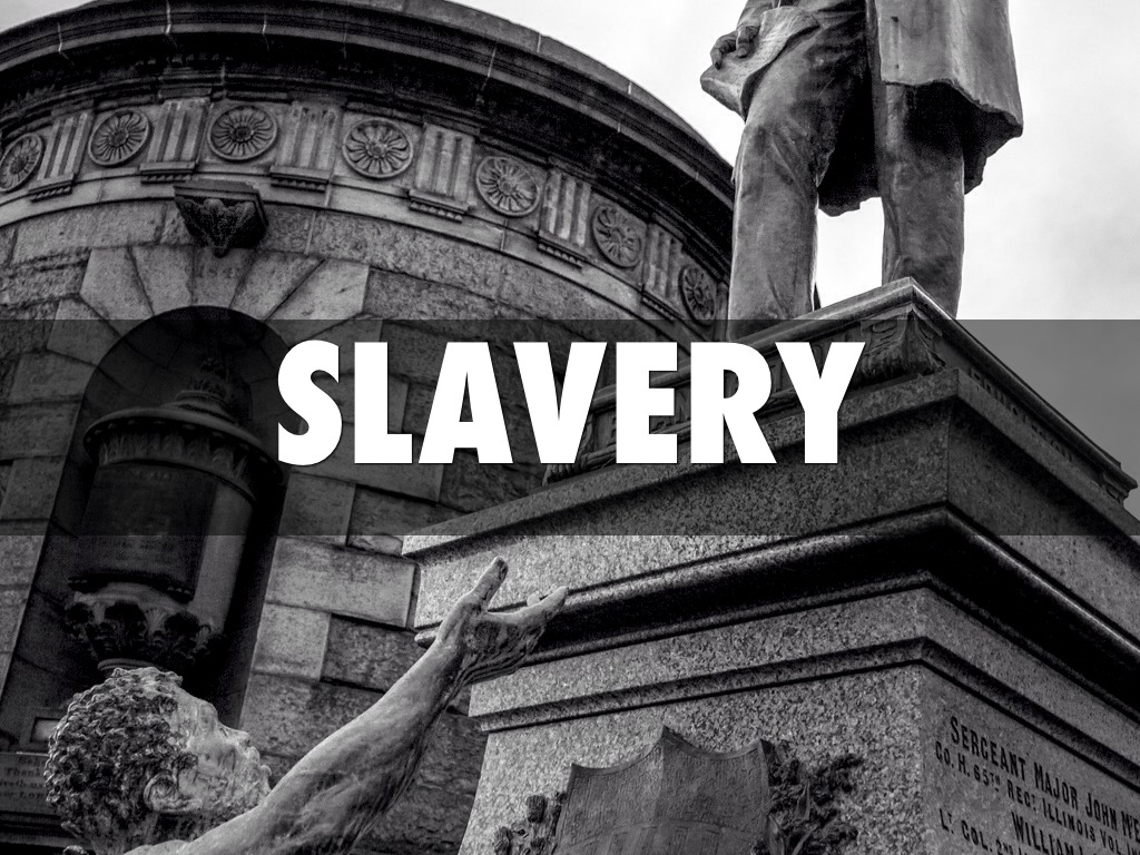 Slavery