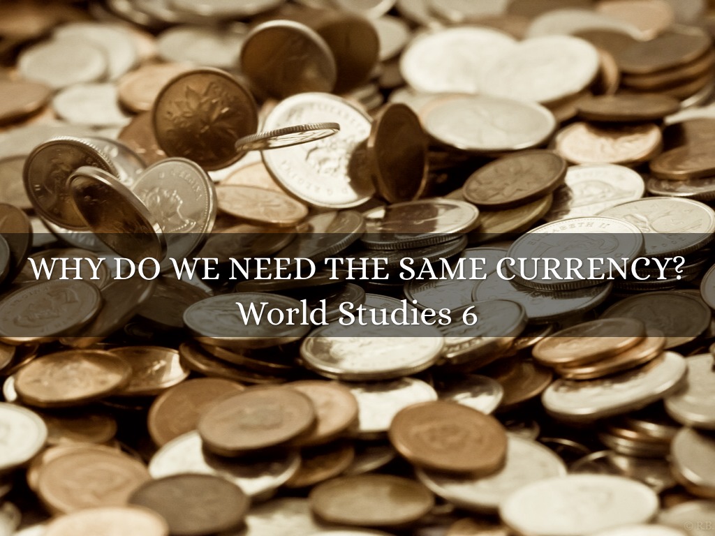 Why We Need The Same Money