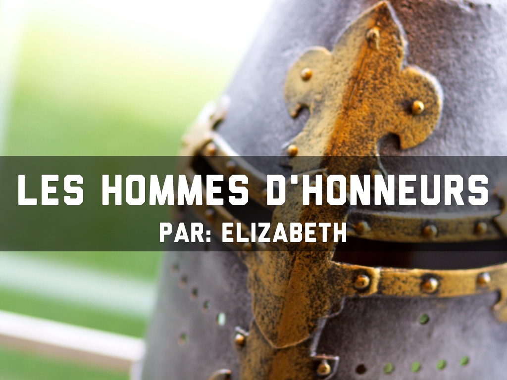 Les Hommes D'honneurs-Un Ligne De Temps
