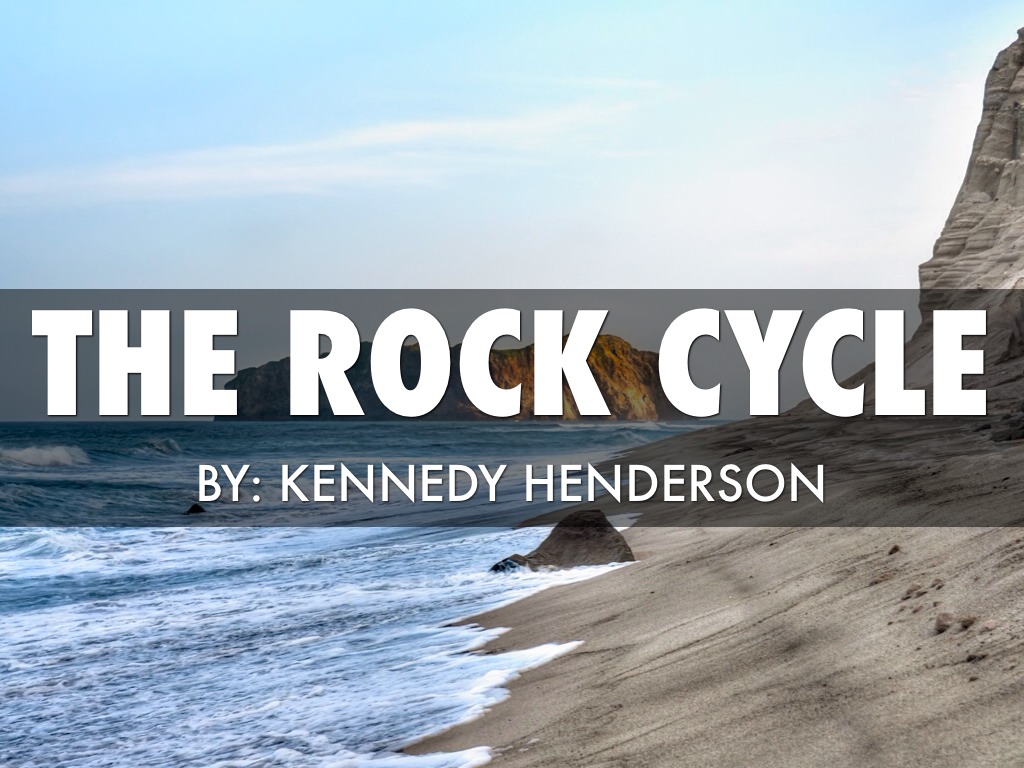 The Rock Cycle