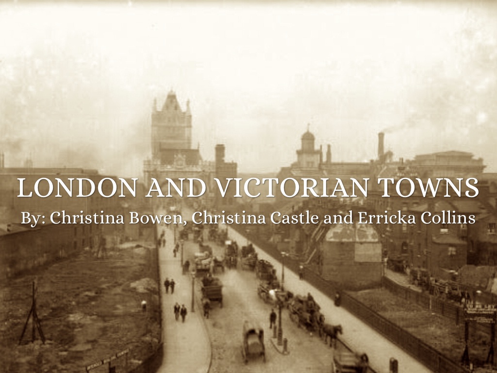 London and Victorian Towns