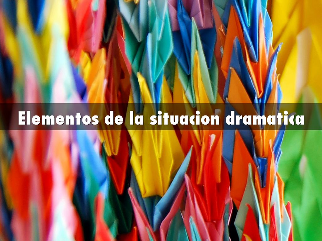 Elementos de la Situación Dramatica