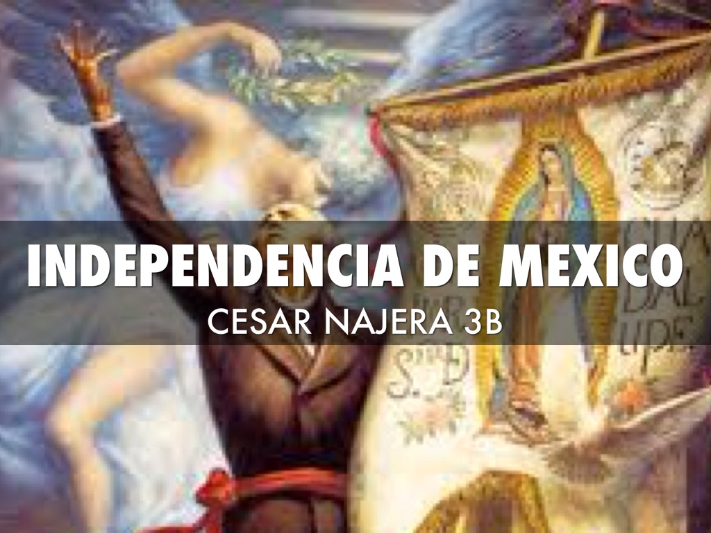 Independencia De México