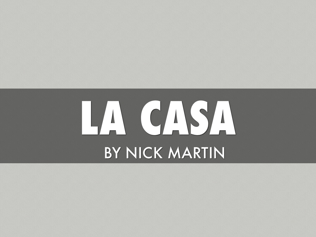 La Casa