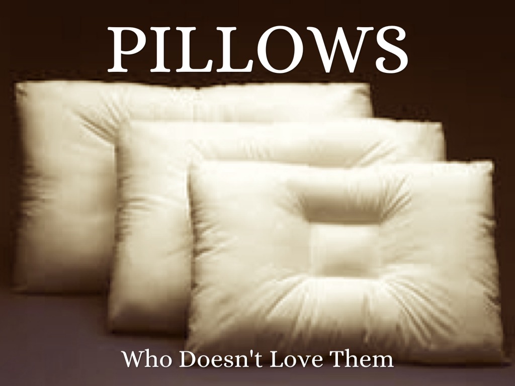 PILLOWS