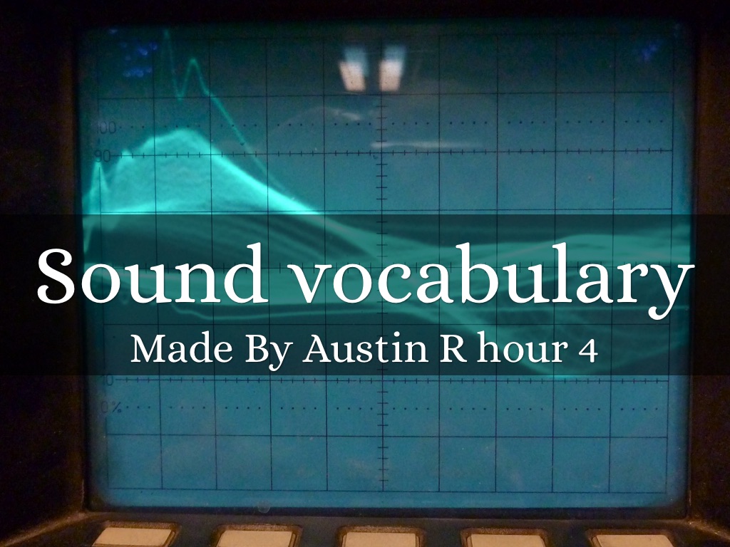 Sound Vocabulary 