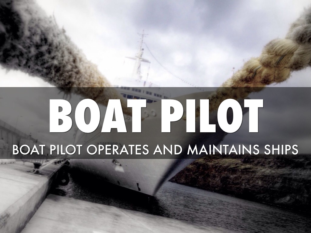 Boat Pilot