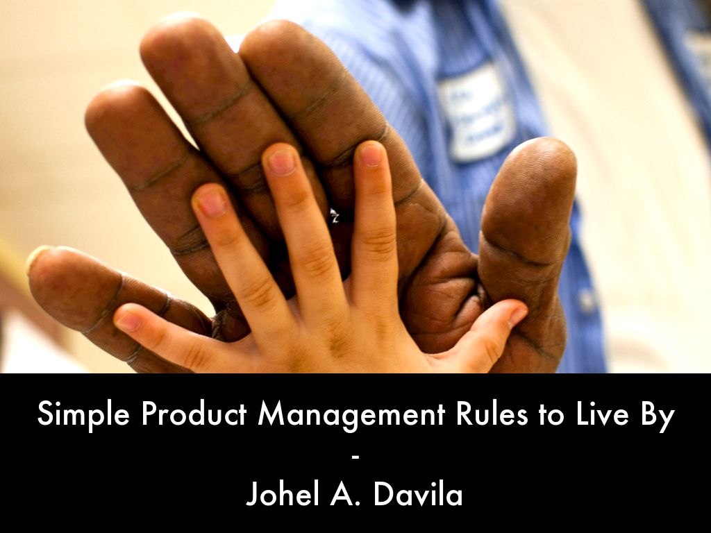 7 Simple Product Management Rules to Live By