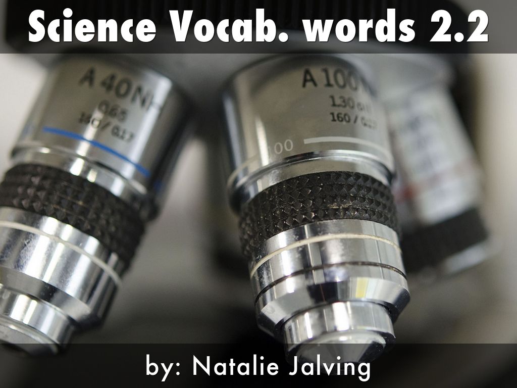 Science Vocab. words 2.2