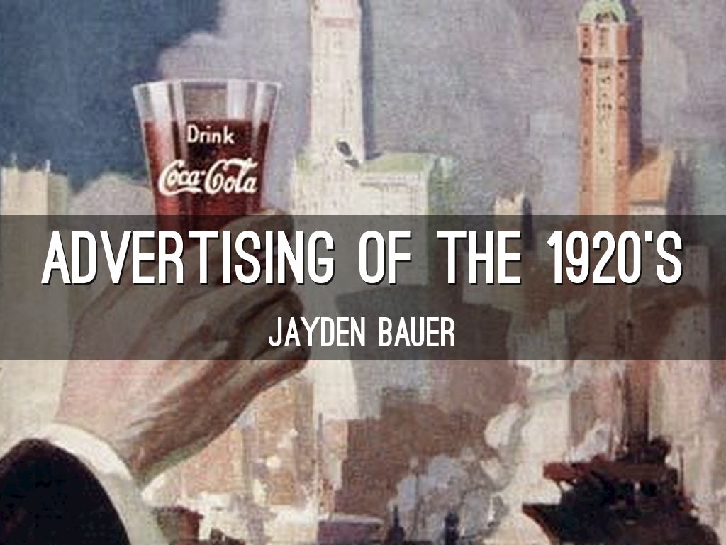 Advertising of the 1920's