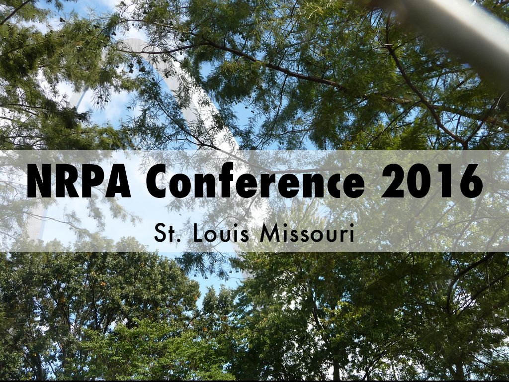 NRPA conference in St. Louis