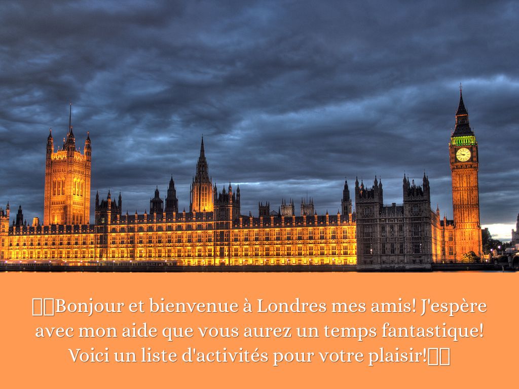 Bienvenue A Londres!