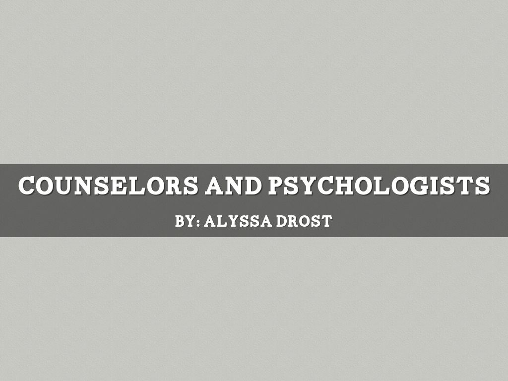 Copy of Counselors And Psychologists