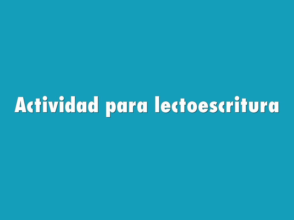 Actividad para lectoescritura