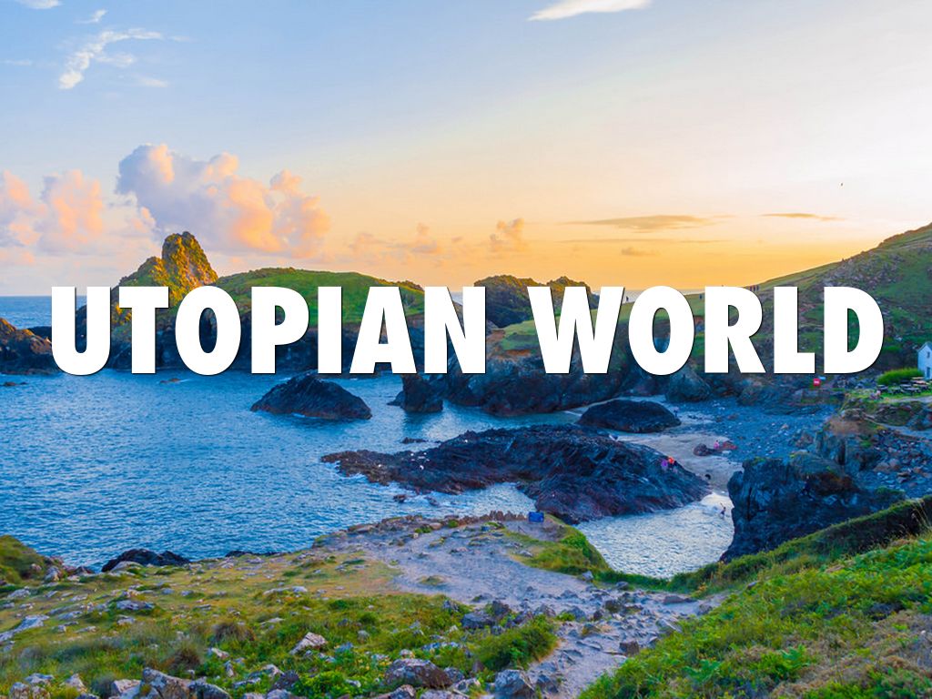 Utopian World 