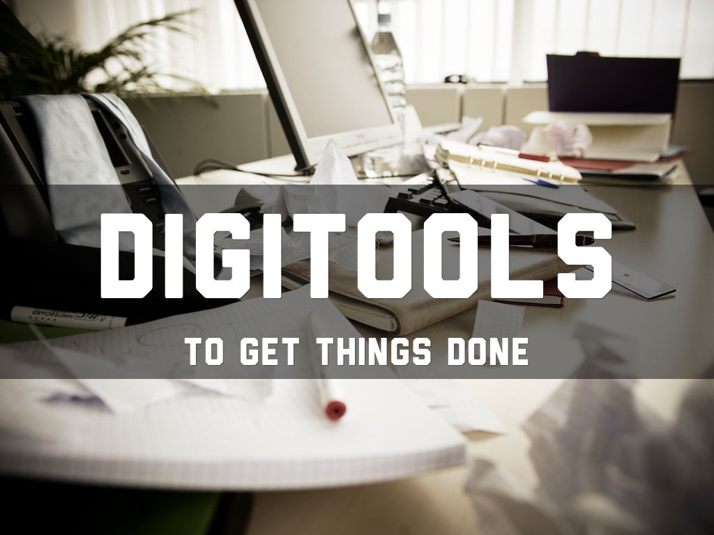 DigiTools For Getting Things Done