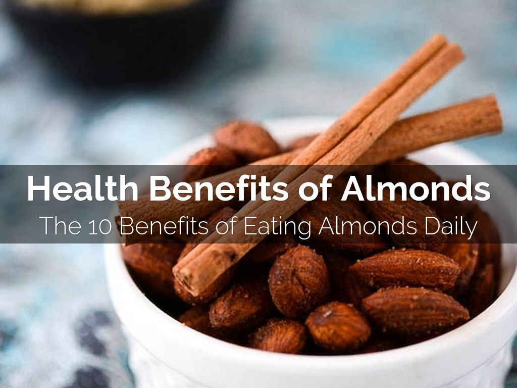 Health Benefits of Almonds by Jeremiah Say