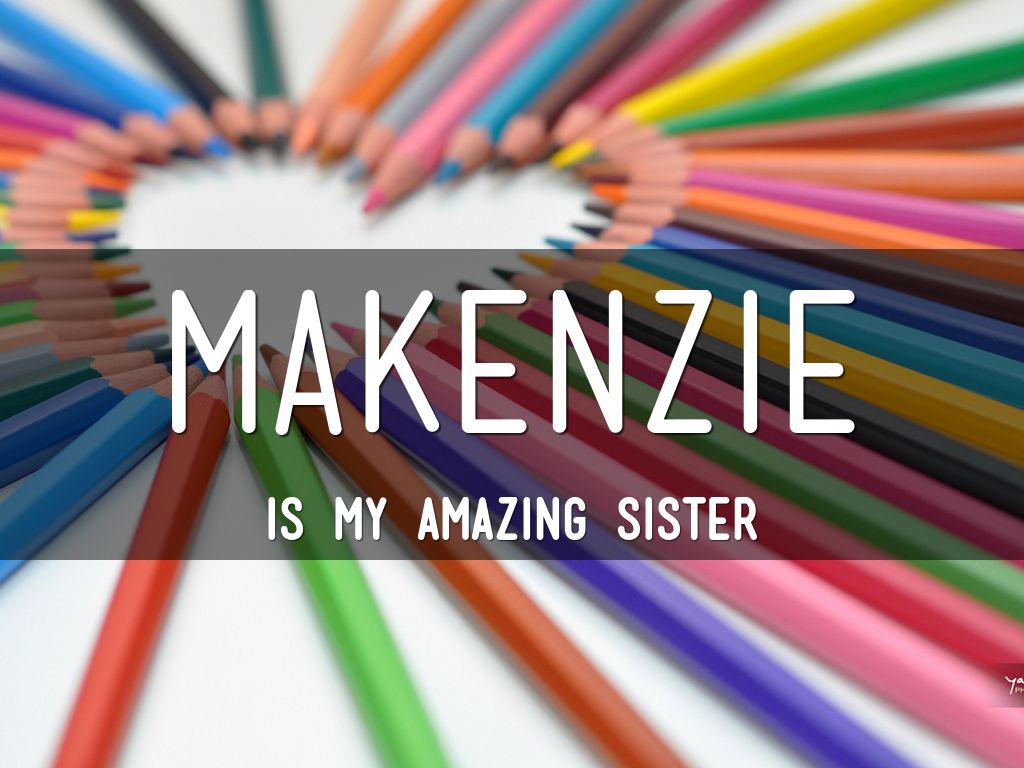 Makenzie Is Awesome