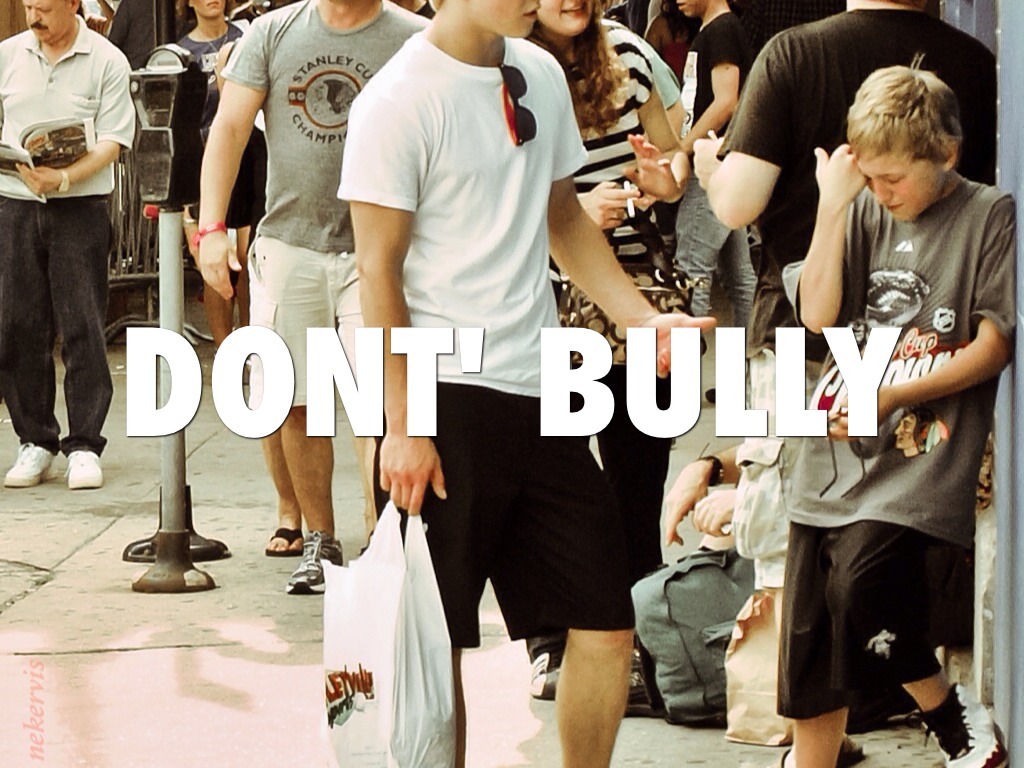 Don't Bully