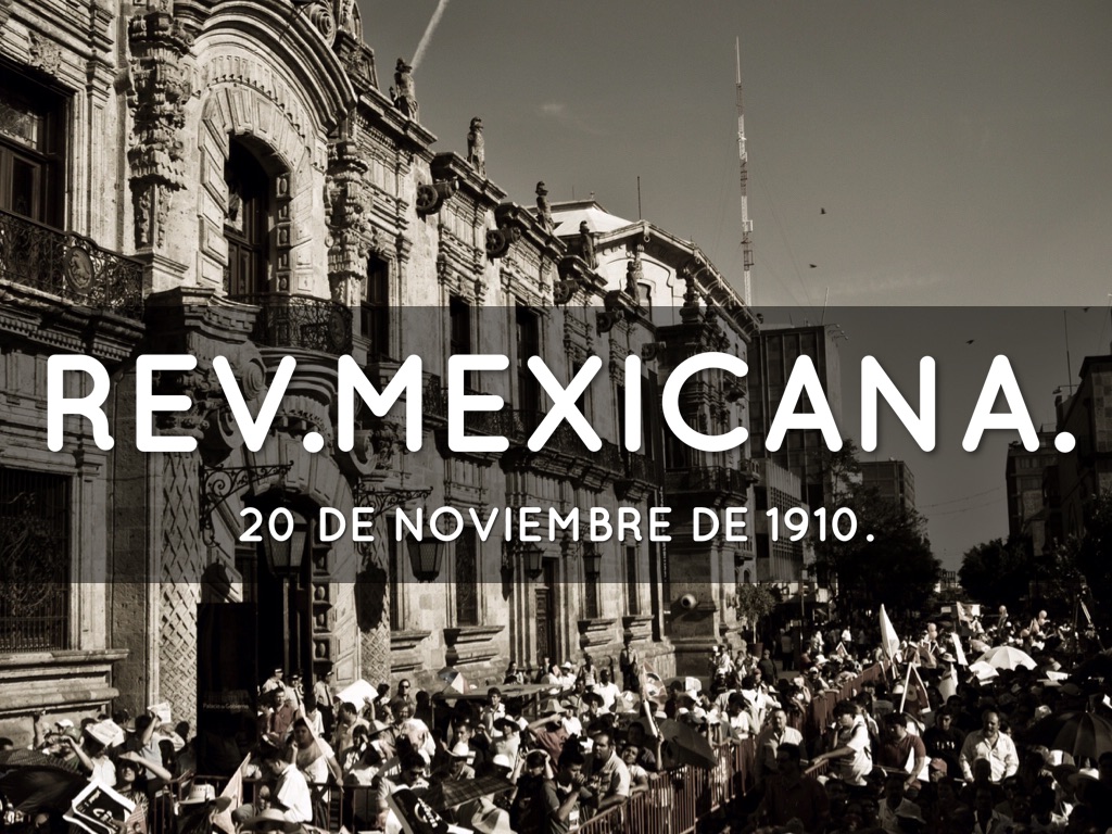 Revolución Mexicana.