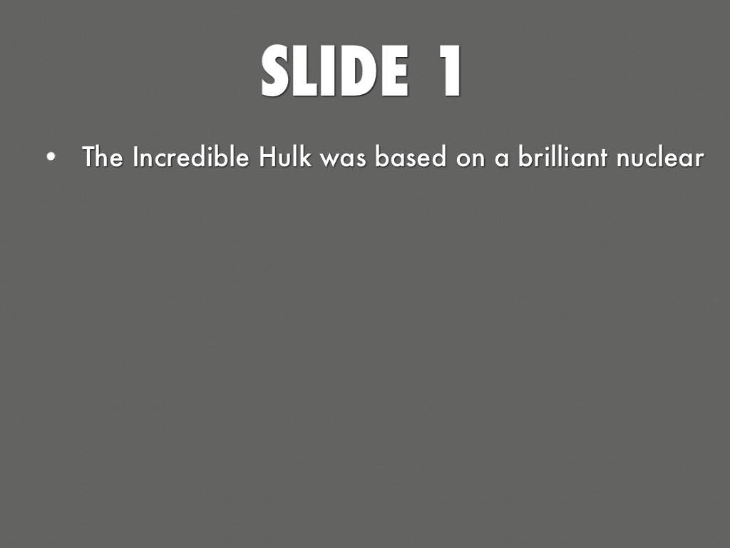 The Mighty Incredible Hulk