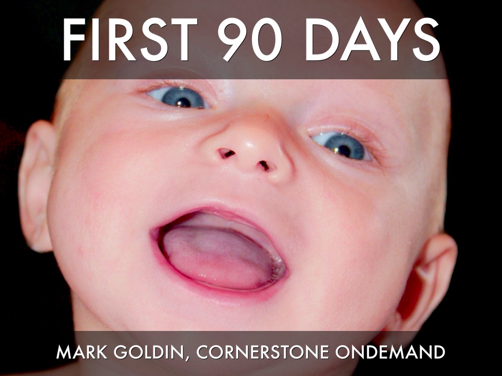 First 90 days