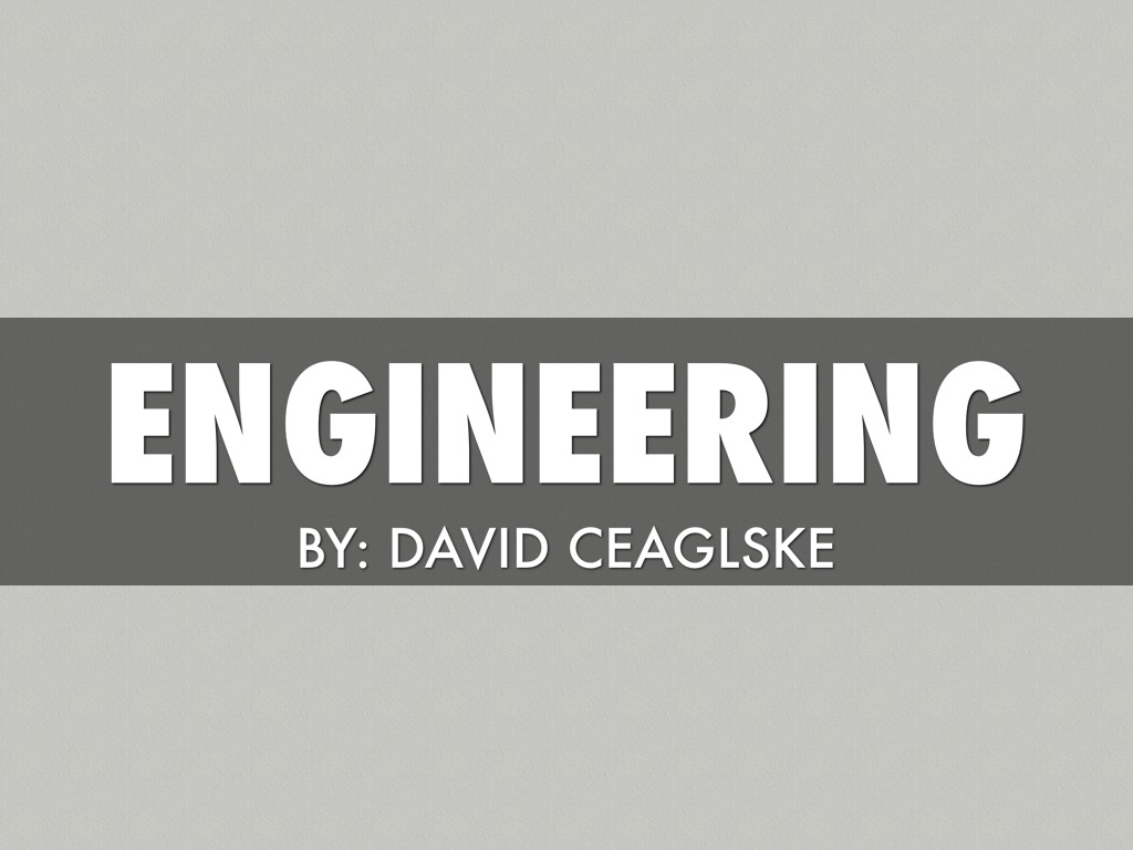 Engineering