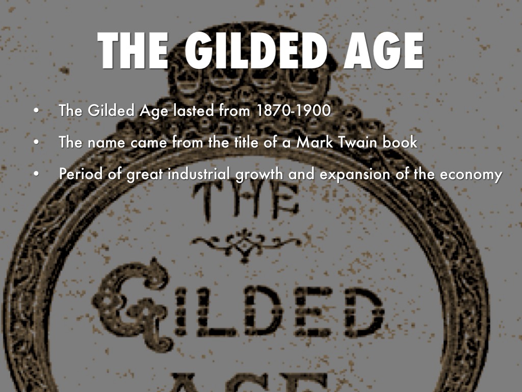 Gilded Age