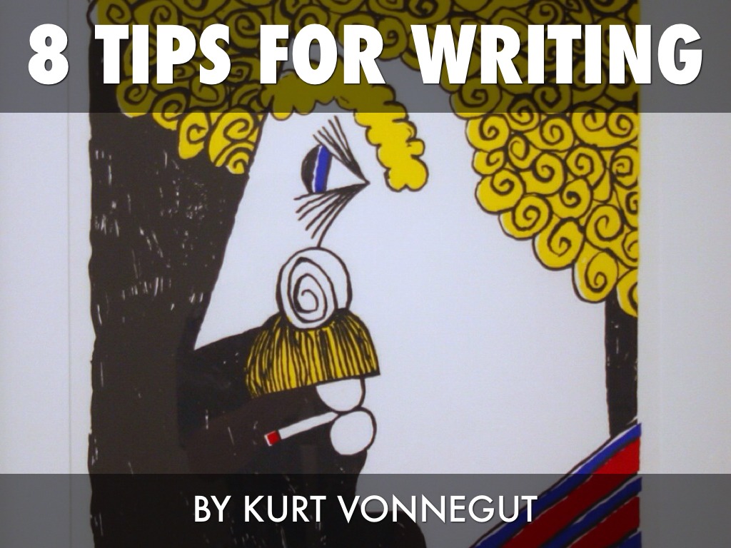 8 Tips From Kurt Vonnegut