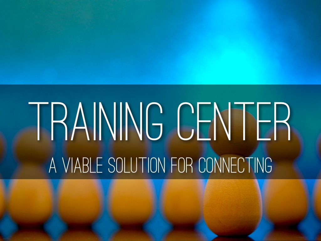 Training Center