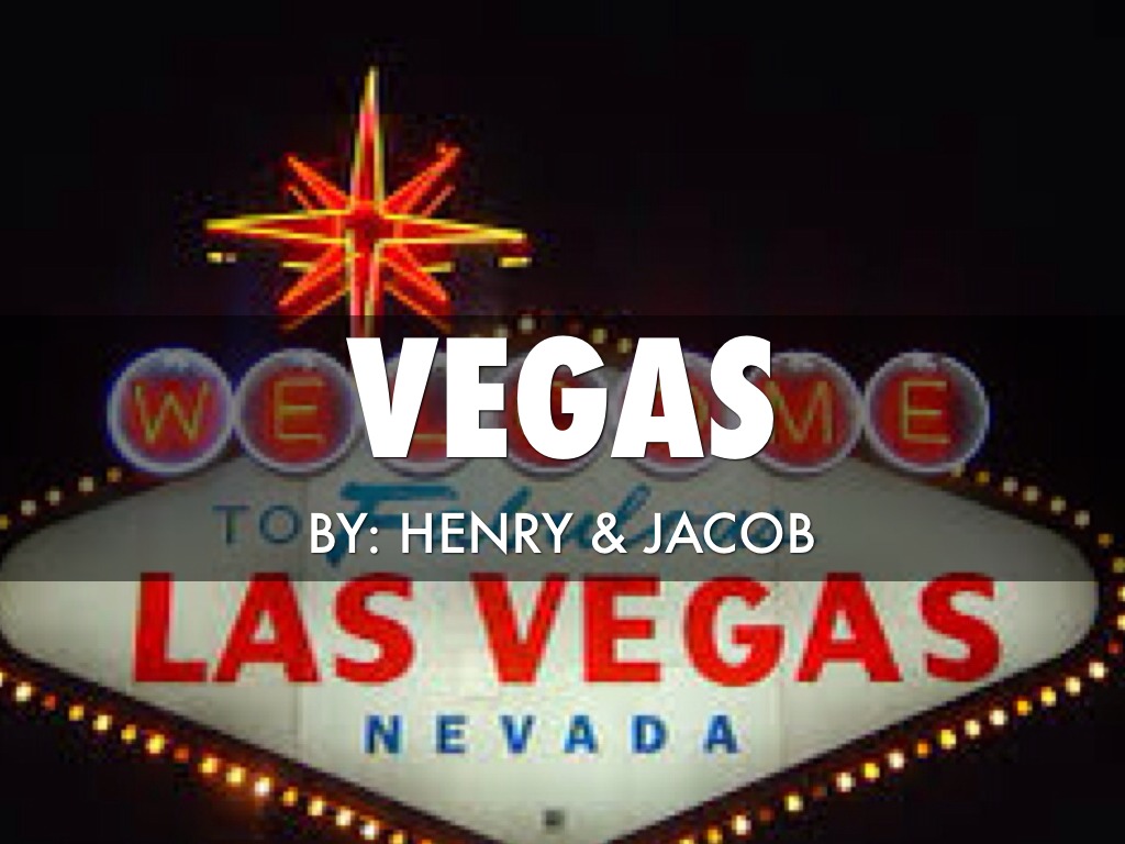 Vegas