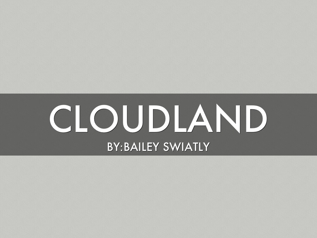 Cloud land