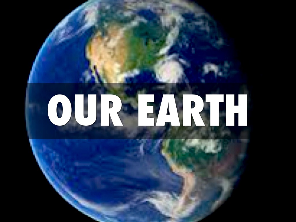 Our Earth Assessment Task