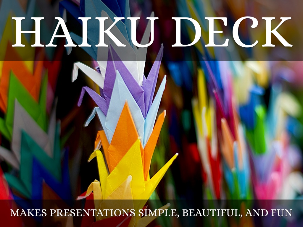 What Is Haiku Deck?