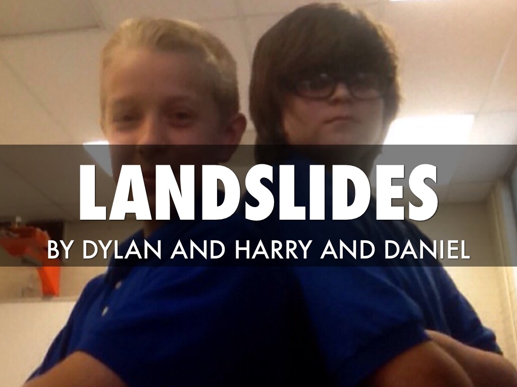Landslides