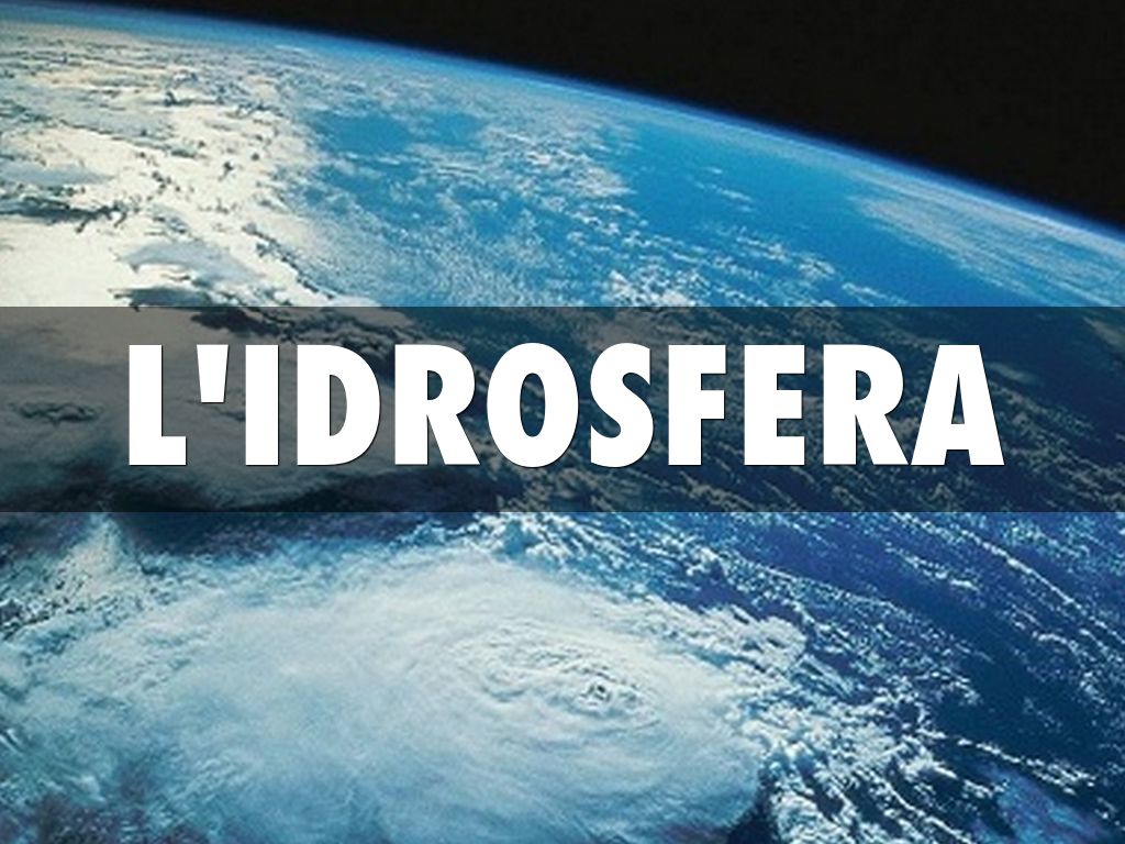 L'IDROSFERA