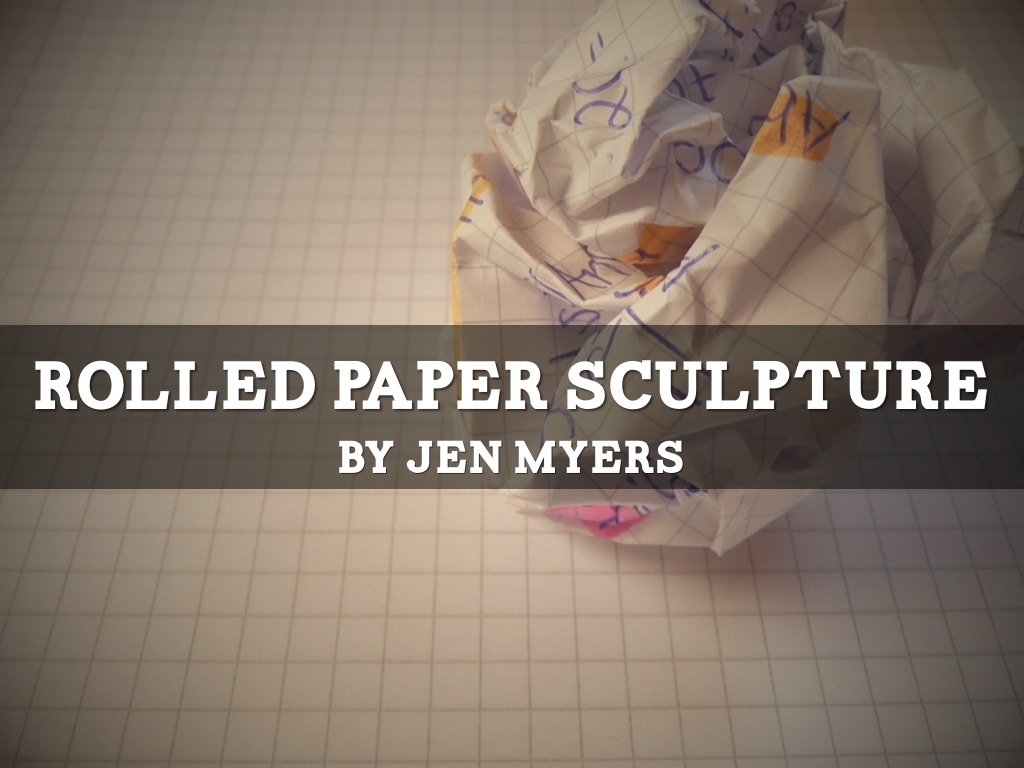 Rolled Paper Sculpture 